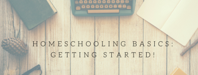 Homeschooling basics_Get Started! (1)